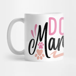 DOG MAMA Mug